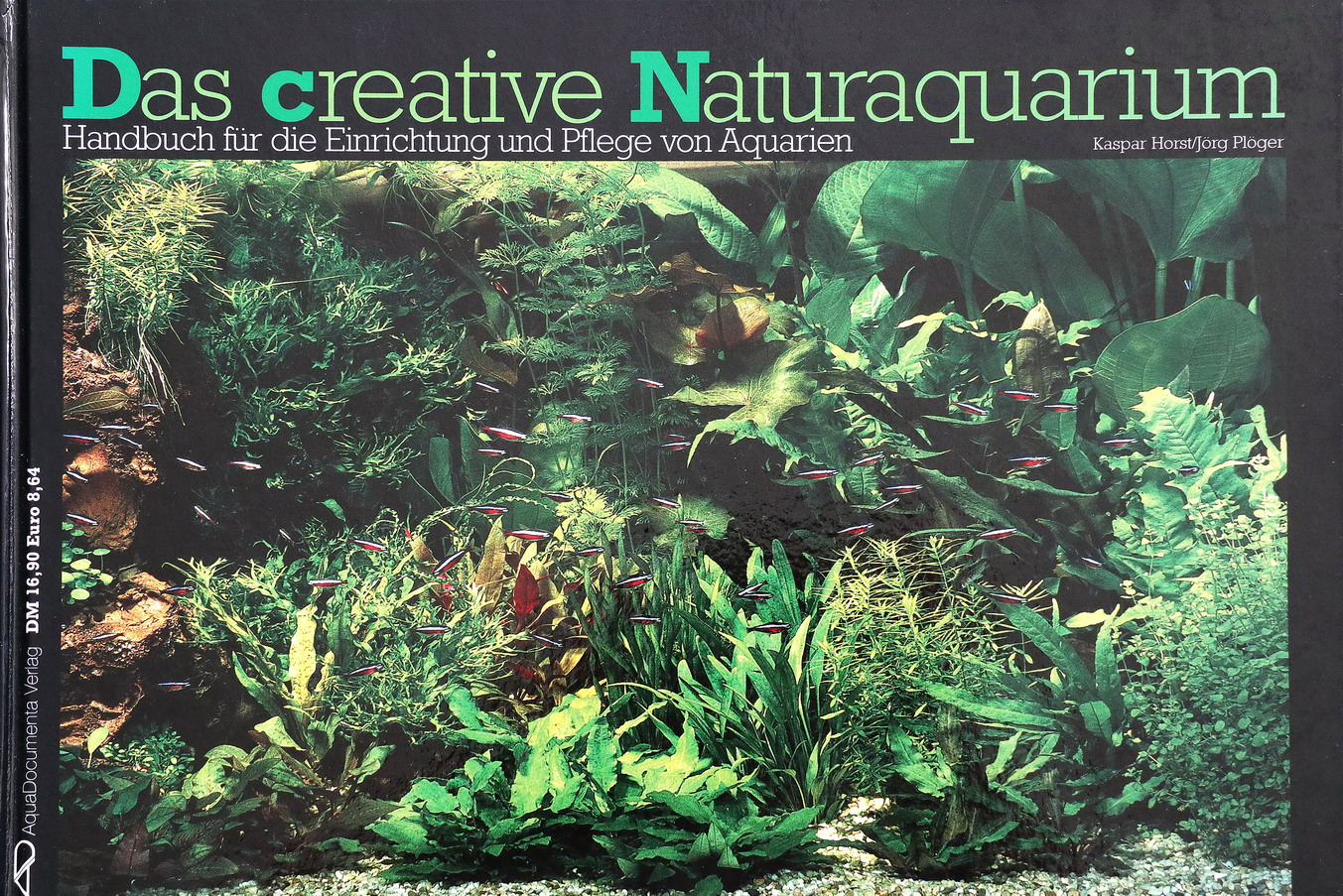 Kaspar Horst & Jörg Plöger – Das creative Naturaquarium